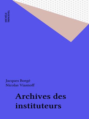 cover image of Archives des instituteurs